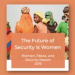 Cover of 2019 Women, Peace and Security Report: The Future of Security Is Women, featuring an image of five women in colorful headscarves